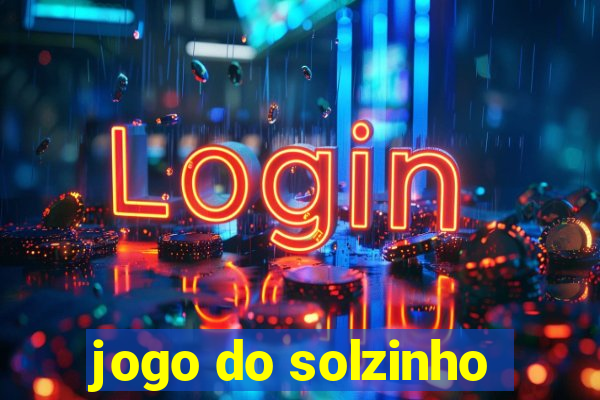 jogo do solzinho